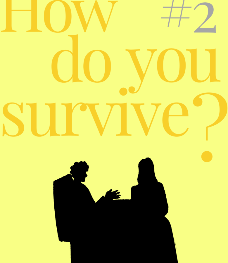 How do you survive?#2